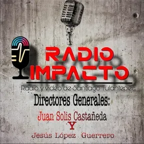 RADIO IMPACTO RAUL LOZANO