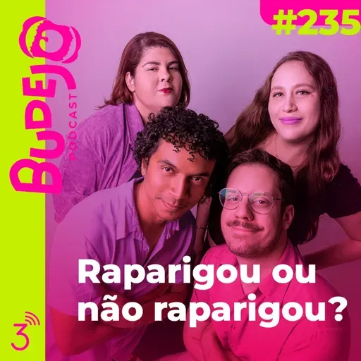 #235. Raparigou ou não raparigou?