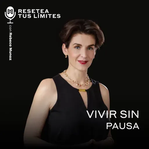 Vivir sin pausa