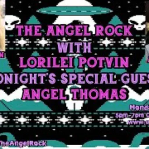 The Angel Rock with Lorilei Potvin & Special Guest Angel Thomas
