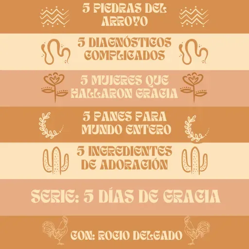 EP#1 Cinco piedras del arroyo - Rocio Delgado