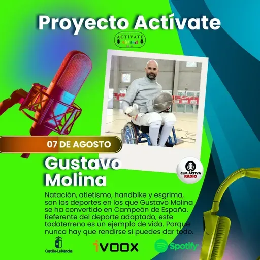 ENTREVISTA ACTIVATE CLMACTIVA "Nunca se rindió, y hoy inspira a miles: conoce la historia de Gustavo Molina"