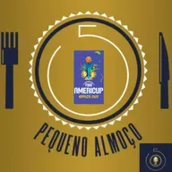 PEQUENO ALMOÇO - COPA AMÉRICA Quartas de Final