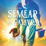 Semear a Palavra - Campanha APMT 2025