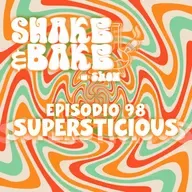 Episodio 98 - Supersticious