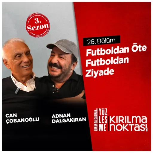 Futboldan Öte Futboldan Ziyade / Konuk: Can Çobanoğlu