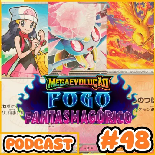 Fala Meowth #48 | Review coleção Fogo Fantasmagórico!!!