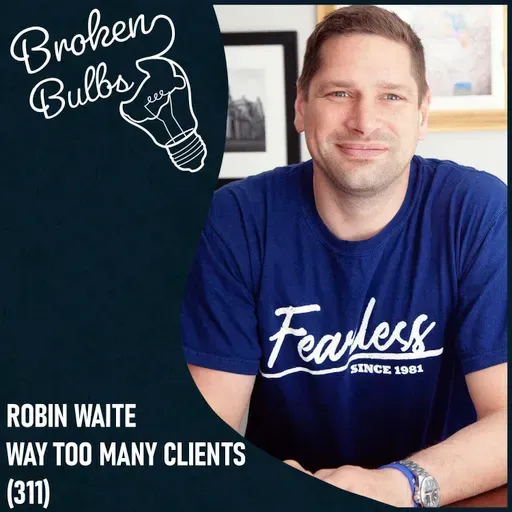 Way Too Many Clients (311)