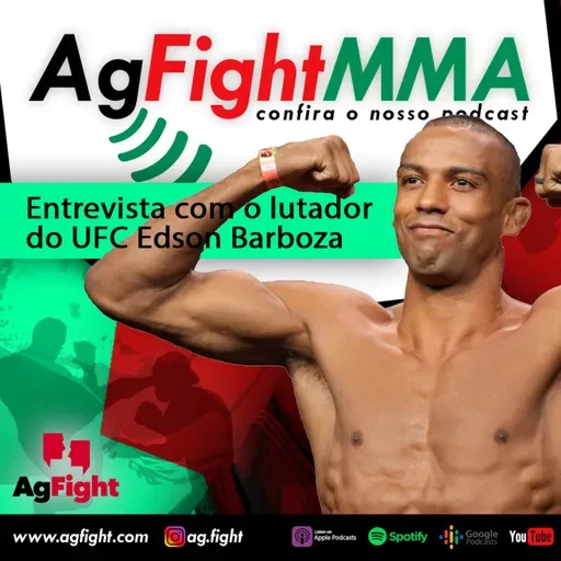 Ag Fight Entrevista Edson Barboza