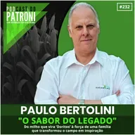 #232 - O sabor do legado