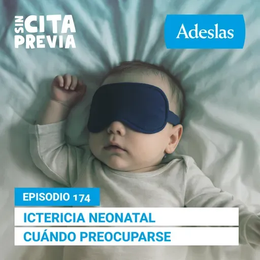 174 Ictericia neonatal cuándo preocuparse