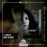 Hush: A morte Ouve; E o Gênero do Terror Atualmente