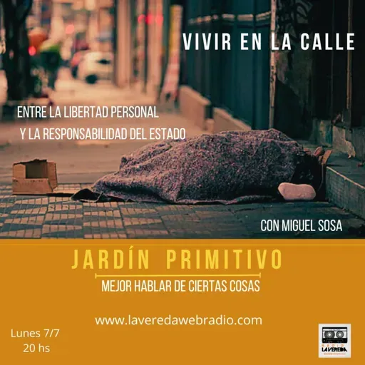 Vivir en la calle | con Miguel Sosa