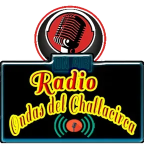 RADIO ONLINE...ONDAS DEL CHALLACIRCA.COM