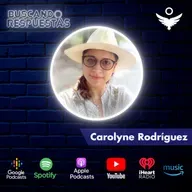 Episodio 55 - Carolyne Rodríguez / Ser periodista es un peligro