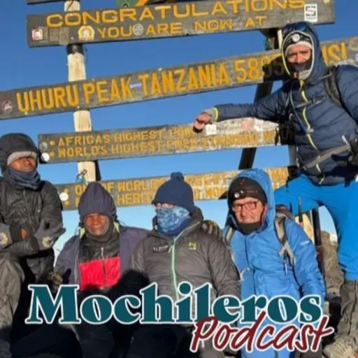 122.- Mochileros y el ataque a cumbre del Kilimanjaro (con Ángel, Paquito y Fran).