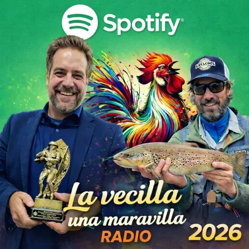 La Vecilla, donde el río se hereda. Dani Yugueros y el Río Esla, Feria de la Pluma y la Pesca y el Pregón de Nacho Rojo