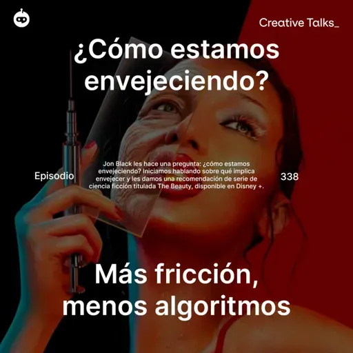 Temp. 12 Ep.338 - Belleza y envejecimiento