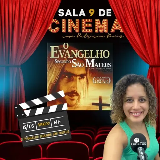 Sala 9 de CInema - O Evangelho Segundo São Mateus - 15.03.2026