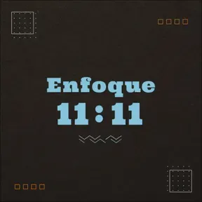 Enfoque 11:11