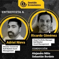Ep.#156: Análisis de la 💣 Trump, regresa Bordato + Giménez y Nieva de Bull Market Asset Management
