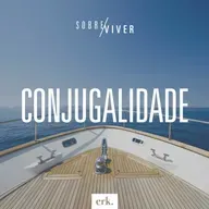 Sobre Viver #359 - Conjugalidade / Ed René Kivitz