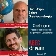 Papo #47 - ABEC |João Fernando Custódio e Felipe Martins|