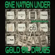 One Nation Under Gold Oil Drugs (10/9/25)