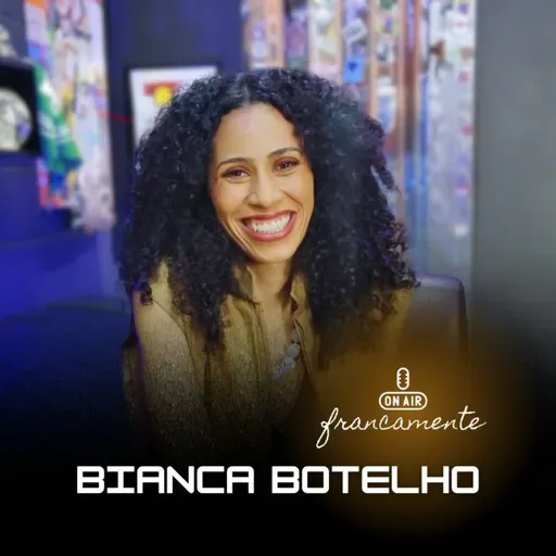 #774 - Moda é política | Bianca Botelho | Francamente com Tainan Franco