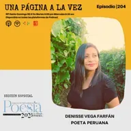 E.204 Hablemos con Denisse Vega Farfán