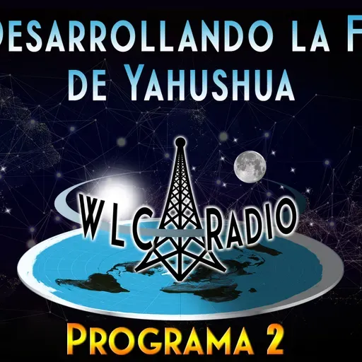 Programa 2 - Desarrollando la Fe de Yahushua
