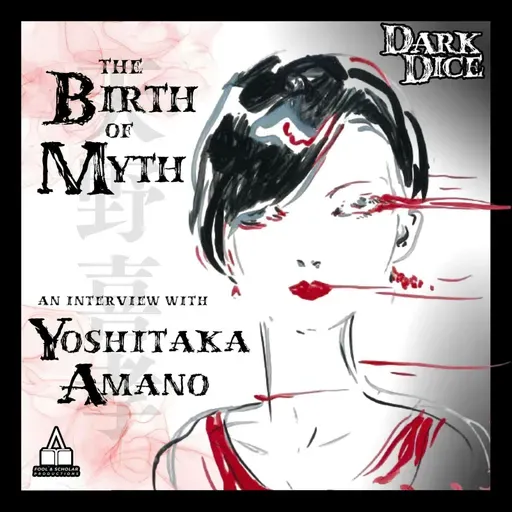 BONUS: The Birth of Myth: An Interview with Yoshitaka Amano