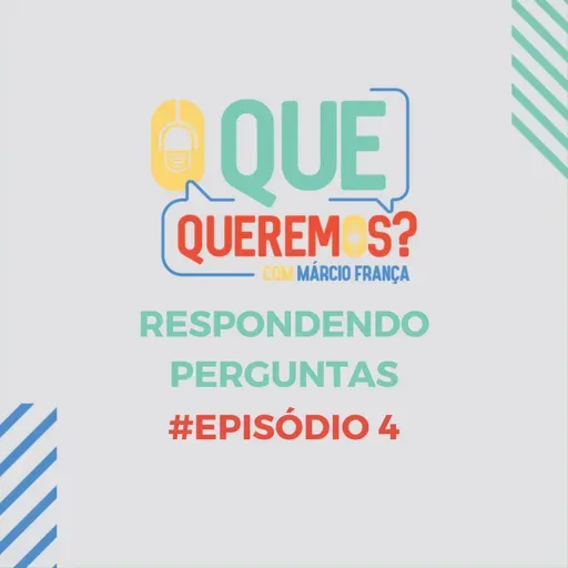 #4 | Respondendo perguntas – parte 2