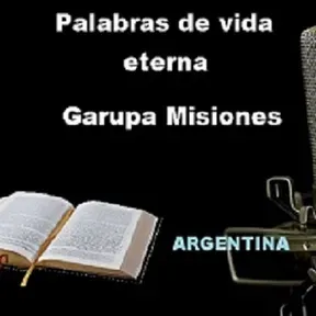 Palabras de vida eterna Misiones