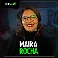 COMO FUNCIONAM AS CARTAS PSICOGRAFADAS com Maira Rocha | LendaCast #250