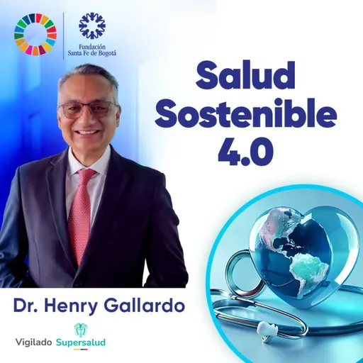 #167 Salud Sostenible 4.0