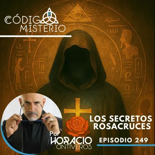 249: Los secretos Rosacruces