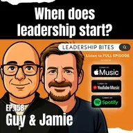 When does leadership start? - Guy Bloom & Jamie MacPherson
