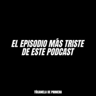 E120 | El episodio más triste de este podcast | Pospartido FINAL de VUELTA: CHIVAS vs. TIGRES.