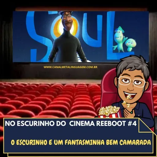 No escurinho do cinema Reboot 4 - O Escurinho e o Fantasminha Camarada