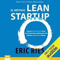El método Lean Startup  - Eric Ries - Audiolibro