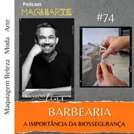 #74 Barbearia: a importância da biossegurança