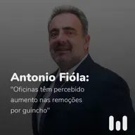 Episódio 56: Antonio Fiola: "Oficinas têm percebido aumento nas remoções por guincho"