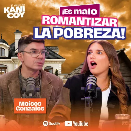 ¿CÓMO encuentras el QUIÉN ERES realmente? 🤔|Moises Gonzalez en EL Show de Kani Coy|Ep 117 T03
