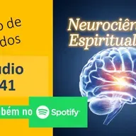 Neurociência e Espiritualidade #41, com Carlos Pianta