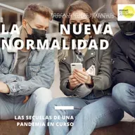 T3: EP4 - La nueva normalidad a llegado.