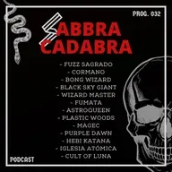 Sabbra Cadabra - Emisión 32