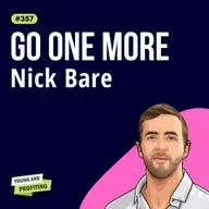 Nick Bare: The Mindset That Built a Multi-Million-Dollar Business | Entrepreneurship | E357