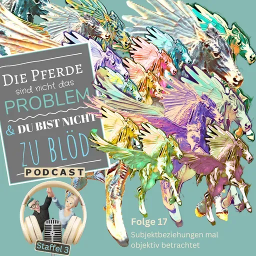 Subjektbeziehungen mal objektiv betrachtet