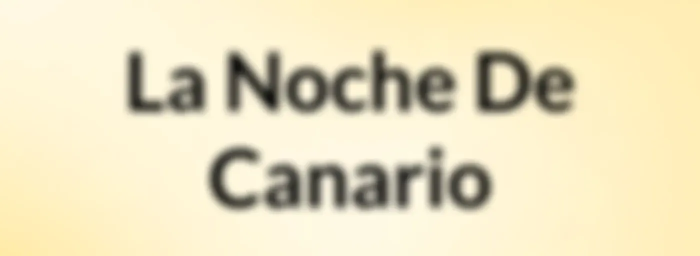 La Noche De Canario
